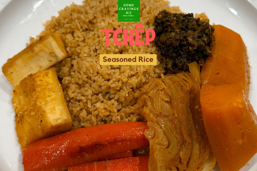 Tchêp ~ Seasoned Rice and Vegetables