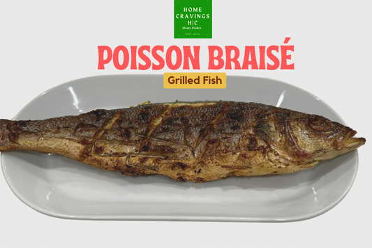 Poisson Braise ~ Grilled Fish